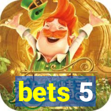 bets 5